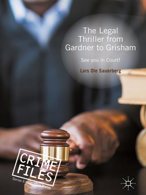 cover image of The Legal Thriller from Gardner to Grisham